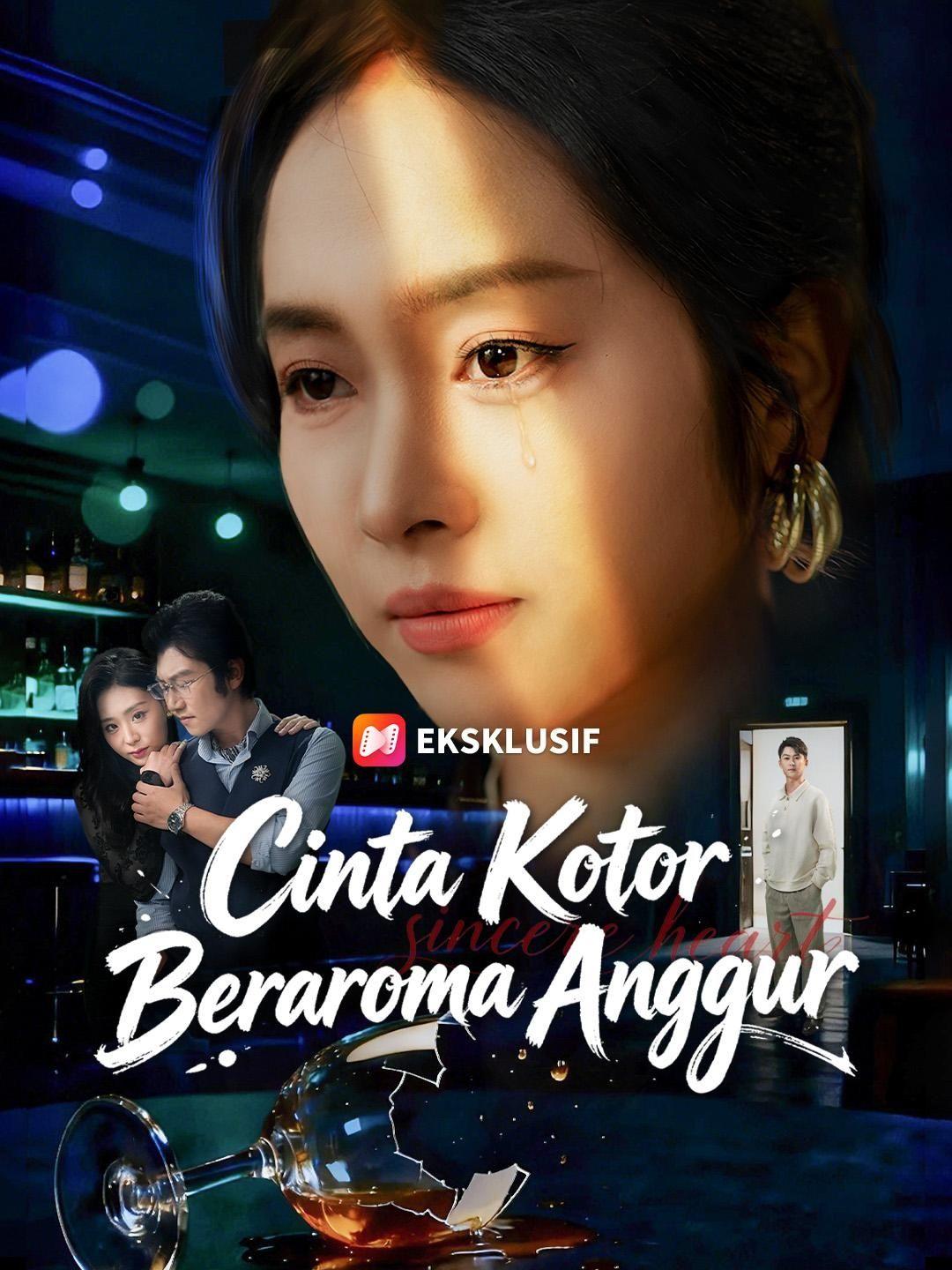 (Dubbing) Cinta Kotor Beraroma Anggur